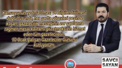 Başkanımız Savcı Sayan'ın 10 Ocak Çalışan Gazeteciler Günü Mesajı