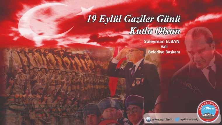 Sayın Valimiz ve Belediye Başkanımız Süleyman Elban'ın 19 Eylül Gaziler Günü Mesajı
