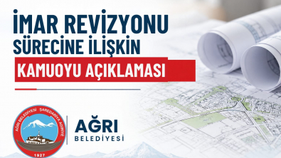 İMAR REVİZYONU SÜRECİNE İLİŞKİN KAMUOYU AÇIKLAMASI