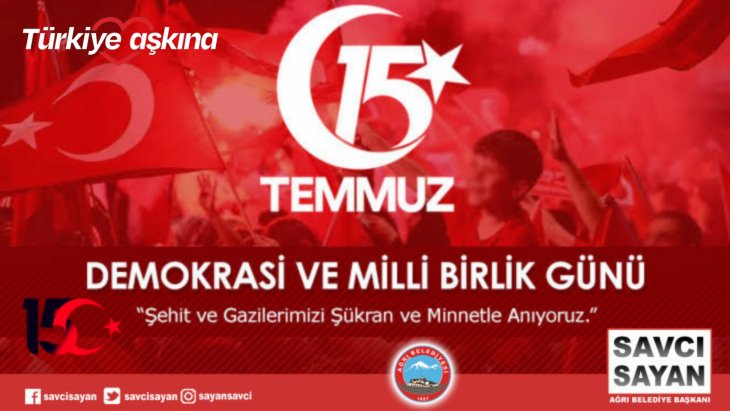 Başkanımız Savcı Sayan'ın 15 Temmuz Demokrasi ve Milli Birlik Günü Mesajı