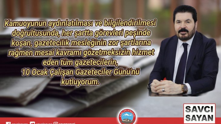 Başkanımız Savcı Sayan'ın 10 Ocak Çalışan Gazeteciler Günü Mesajı