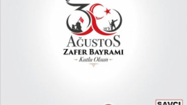 Başkanımız Savcı Sayan'dan 30 Ağustos Zafer Bayramı Mesajı