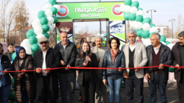 PARQA AŞITÎ (BARIŞ PARKI) HİZMETE AÇILDI