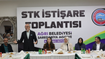 AĞRI BELEDİYESİNDEN SİVİL TOPLUM KURULUŞLARIYLA İSTİŞARE BULUŞMASI
