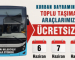 Bayramda Kalpler Bir, Ulaşım Ücretsiz!